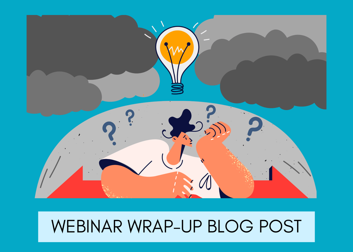 WEBINAR WRAP-UP BLOG POST