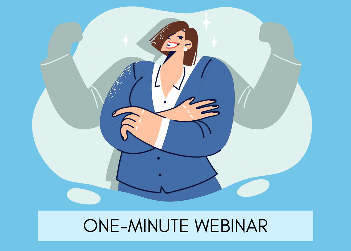 One-Minute Webinar